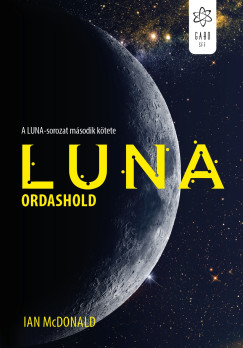 Ian Mcdonald - Luna: Ordashold
