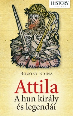 Attila - A Hun kirly s legendi
