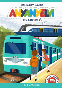 Anyanyelvi gyakorl - 8. vfolyam
