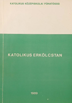 Katolikus erk�lcstan