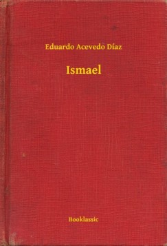 Eduardo Acevedo D�az - Ismael