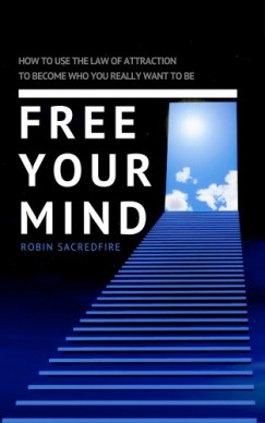 Robin Sacredfire - Free Your Mind