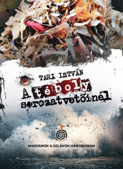 Tari Istvn - A tboly sorozatvetinl