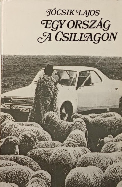 J�csik Lajos - Egy orsz�g a csillagon