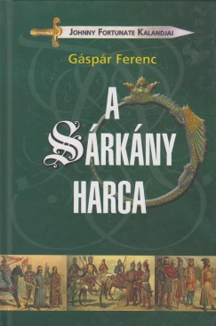 Gspr Ferenc - A srkny harca