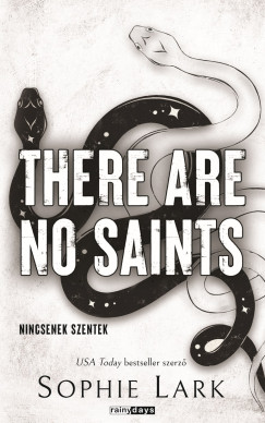 There Are No Saints - Nincsenek szentek