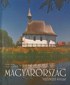 Fucskr Jzsef Attila - Fucskr gnes - Magyarorszg rejtzkd kincsei