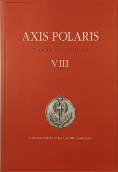 Bdvai Andrs   (Szerk.) - Axis Polaris