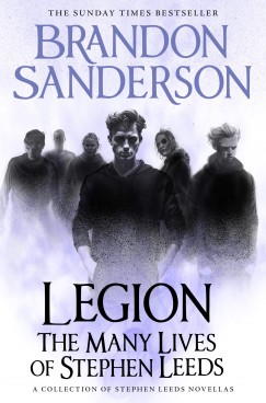 Brandon Sanderson - Legion: The Many Lives of Stephen Leeds