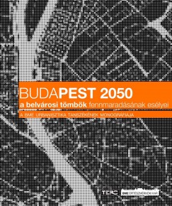 Alfldi Gyrgy   (Szerk.) - Budapest 2050