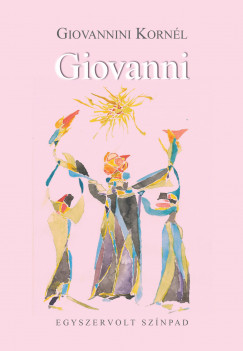 Giovannini Kornl - Giovanni