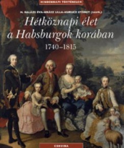 Htkznapi let a Habsburgok korban