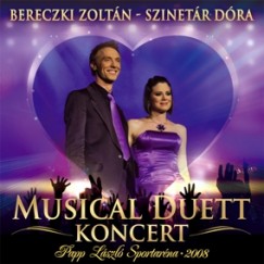 Bereczki Zoltn - Szinetr Dra - Musical Duett koncert - CD