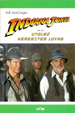 Indiana Jones s az utols keresztes lovag
