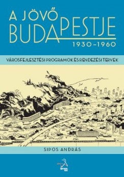 A jv Budapestje 1930-1960