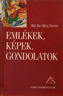 Rui Da Silva Neves - Emlkek, kpek, gondolatok