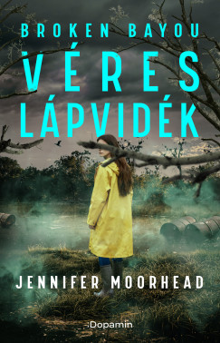 Broken Bayou - V�res l�pvid�k