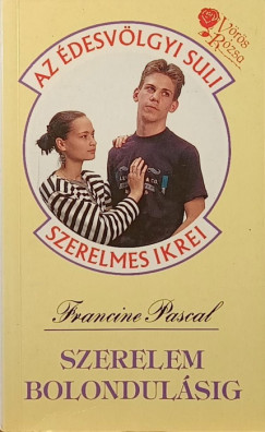 Szerelem bolondul�sig