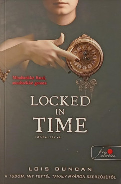 Lois Duncan - Locked in Time - Idbe zrva