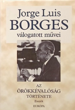 Az �r�kk�val�s�g t�rt�nete - Essz�k