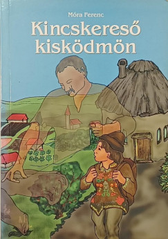 M�ra Ferenc - Kincskeres� kisk�dm�n