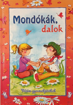 Csuksn Bernth Krisztina   (Szerk.) - Mondkk dalok