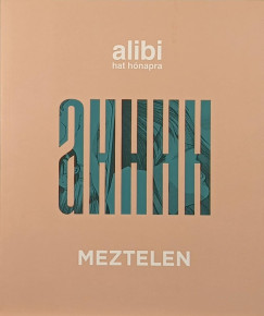 Alibi hat hnapra 21. - Meztelen