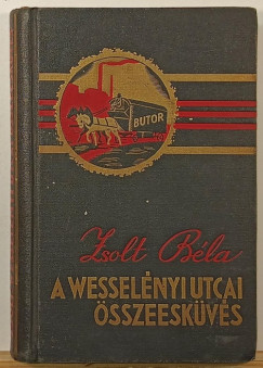 A Wessel�nyi utcai �sszeesk�v�s