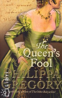 Philippa Gregory - The Queen' s Fool