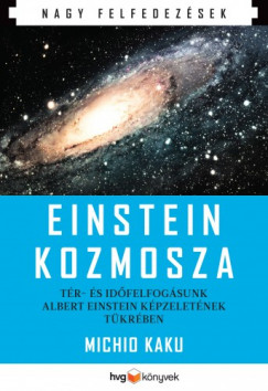 Einstein kozmosza - Tr- s idfelfogsunk Albert Einstein kpzeletnek tkrben