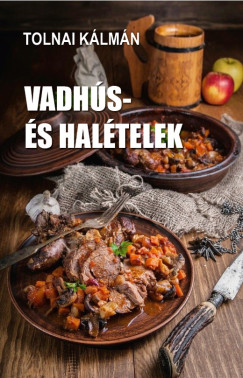 Tolnai Klmn - Vadhs- s haltelek