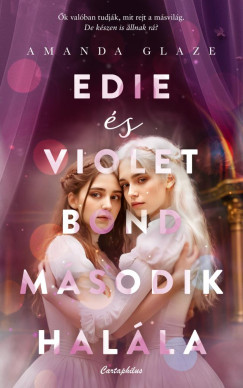 Edie s Violet Bond msodik halla