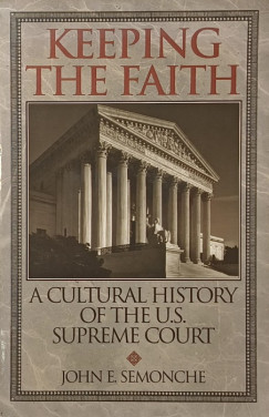 John E. Semonche - Keeping the Faith