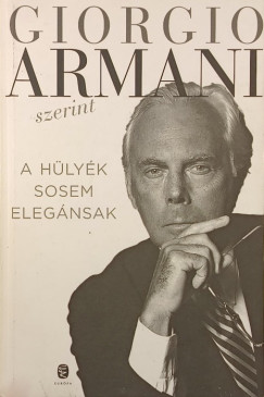 A h�ly�k sosem eleg�nsak