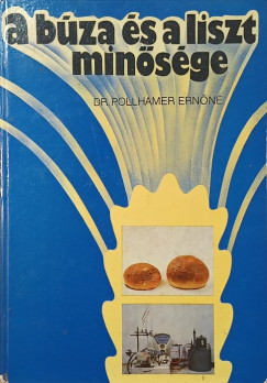 A b�za �s a liszt min�s�ge