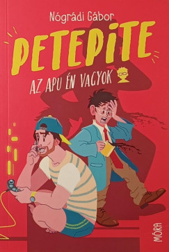 Petepite - Az apu n vagyok