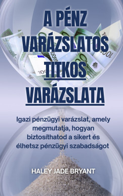 A pnz varzslatos titkos varzslata