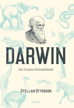 Darwin - Az vatos forradalmr