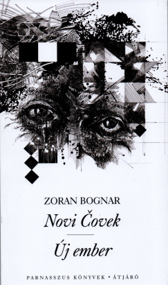 Zoran Bognar - Novi Covek - j ember