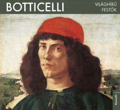 Világhírû festõk - Botticelli