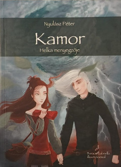 Nyul�sz P�ter - Kamor - Helka menyegz�je