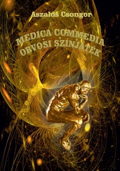 Madica Commedia - Orvosi sznjtk