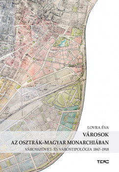 Lovra va - Vrosok az Osztrk-Magyar Monarchiban