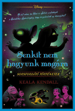 Disney - Sorsford�t� t�rt�netek - Senkit nem hagyunk mag�ra