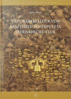 Dr. Mller Rbert - Die Grberfelder von Keszthely-Fenkpuszta, denkirche-Flur