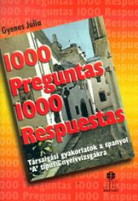 Gyenes Jlia - 1000 Preguntas 1000 Respuestas