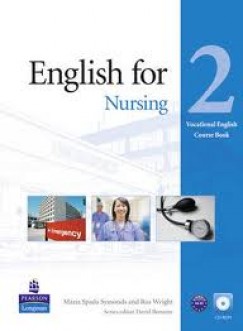 David Bonamy - Maria Spada Symonds - Ros Wright - English for Nursing 2.