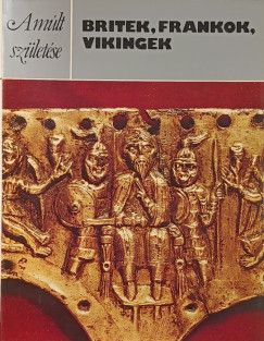 Britek, frankok, vikingek