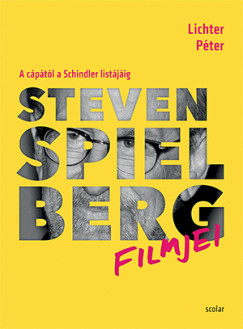Lichter Péter - Steven Spielberg filmjei