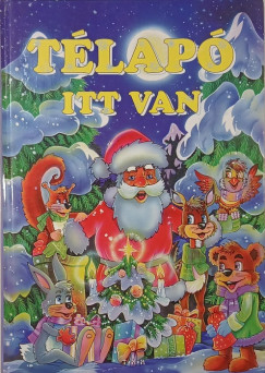 Diószegi István   (Összeáll.) - Télapó itt van